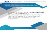 INFORME FINAL DE LA EVALUACIÓN DE LA … Adherencia 2013 Guatemala final... · 2 Informe Final de la Evaluación de la Adherencia al Tratamiento Antirretroviral y Condiciones Institucionales
