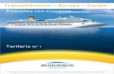 TARIFARIO CRUCEROS - 1.1 - buquebusturismo.com · Programación Cruceros 2010 / 2011Programación Cruceros 2010 / 2011 ... en la región de la Umbria, cuna de San Francisco, Tiempo