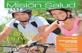 Año 1 No. 8 - Mision Salud, Articulos de Salud, Articulos ...misionsalud.com/wp-content/uploads/2016/11/REVISTA-MISION-SALU… · La llegada de un nuevo ser siempre es motivo de