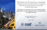 Ministerio de Economía y Finanzas Wounann - Informe … · Julio, 2017 Ministerio de Economía y Finanzas ... 2 Informe Mensual • Presentar los resultados de los avances de la
