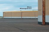 Dos Hangares - TECTÓNICAblog · hangar para aviones de pequeño tamaño como los que se guar-dan aquí. El techo está formado por una cúpula y una placa hue-ca, el conjunto tiene