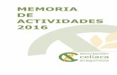 MEMORIA DE ACTIVIDADES 2016 - ACA – Asociación … · 2017-02-16 · El folleto, del que se van a distribuir 2000 ejemplares, se ... de Fibromialgia y Fatiga Crónica), celebró