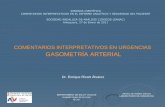 COMENTARIOS INTERPRETATIVOS GASOMETRIA …alcoy.san.gva.es/laboratorio/Web/COMENTARIOS GASARTERIAL.pdf · Informe de Laboratorio en la Gasometría Arterial La emisión de un informe