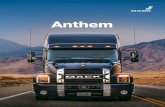 Anthem - Mack Trucks Mexico · mantenerlo cómodo, seguro y concentrado durante todo el día. Tomamos nuestra experiencia de más de un siglo y la pusimos a trabajar para enfrentar