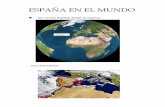 ESPAÑA EN europa y EL MUNDO - Fichas de trabajo …aulasptmariareinaeskola.es/app/download/9102039/4El+Mundo+y+los... · El mundo Vivimos en el planeta Tierra Al planeta Tierra también