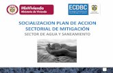 SECTOR DE AGUA Y SANEAMIENTO - … · de abastecimiento de agua y saneamiento mediante ... en la operación de los sistemas de tratamiento de agua (potable y residuales) E.P.S Políticas