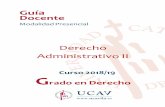 Derecho Administrativo II - Universidad Católica de Ávila · Prontuario de Derecho Contencioso-Administrativo para abogados. UCAV ... La superación de dicho examen constituye un