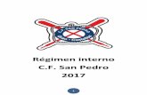 Régimen interno C.F. San Pedro 2017 · de la práctica del fútbol aficionado, basado en principio esenciales para la educación integral ... 6.1.1 Realizar su trabajo programándolo