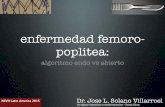 enfermedad femoro- poplitea - ncvh.org Solano Villaroel... · • la revascularizacion endovascular y la quirurgica, deben ser consideradas complementarias, mas que competitivas...