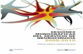 Sesiones Monográficas del Servicio de Neurocirugía · PRÓLOGO La aparición de este libro coincide con la celebración del décimo aniversario de la unifica-ción de los Servicios