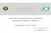 PROCESO DE ADJUDICACIÓN DE FONDOS ... - upt…upt.dde.pr:9081/UPT_EXT/docs/4. Pre Award 2017-2018 - Presentació… · CREAR PLAN DE TRABAJO: PORTADA Secretaría Auxiliar de Asuntos