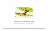 CATALOGO NAVIDAD 2015 - esderaiz.com · Lote Regalo Frutas A medida Piña, plátanos, cítricos y otras frutas ... ahora con su proyecto propio elabora vinos ecológicos de variedades