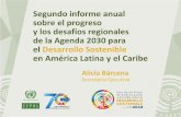 Secretaria Ejecutiva · 2018-04-19 · de la Agenda 2030 para ... Alicia Bárcena Secretaria Ejecutiva. Segundo informe anual sobre el progreso y los desafíos regionales de la Agenda