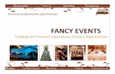 Catálogo de Eventos Corporativos, Fiestas y … fiestas de empresa FANCY EVENT… · Somos una empresa especializada en organización de eventos sociales y corporativos. Entre los