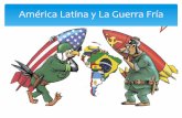 AméricaLatinayLaGuerraFría( · •Cuba logra su «independencia formal» (o cambio de dominación) en 1899, luego de que EE.UU., derrocara a España por la posesión ... pero que