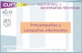 Precampañas y campañas electorales - ieeq.mxieeq.mx/contenido/elecciones/2017_2018/convocatorias/secretarias... · que calumnien a las personas o implique violencia política de
