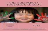 UNA GUÍA PARA LA EDUCACIÓN ESPECIAL - …ecdc.syr.edu/wp-content/uploads/Spanish-Guide-to-SPED.pdf · El Comité de Educación Especial Preescolar (CPSE) revisa muchos tipos de