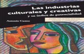 Contextos Las industrias culturales y creativas · —Las industrias culturales y creativas conformadas por el tejido productivo de los sectores que la ... o no, de los dominios ...