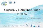 Cultura y Gobernabilidad Hídrica - conagua.gob.mx · El agua: elemento especial •Recurso dinámico, difícil de medir y evaluar, con variaciones estacionales y ciclos de abundancia