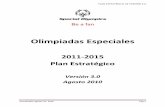 Olimpiadas Especialesmedia.specialolympics.org/soi/files/resources/SPANISH... · recomendación para el plan final con la Junta Directiva de SOI para aprobación en Noviembre. Y cuando