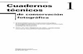 Cuadernos - Funarte – Portal das Artes · Técnico. de Con..rvacl6n ... hongos,excrementos ymanchas ... Publications, 1986,presenta unatabla deidentificación de105procesos fotográficos