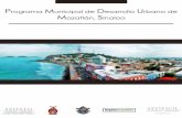 Programa Municipal de Desarrollo Urbano de Mazatlán 1transparencia.mazatlan.gob.mx/misc/Programa Municipal de Desarrollo... · institucional que de diseño físico espacial; los