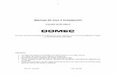 Manual de Uso e Instalación - Domec · 2 INDICE Pág. 3 - Recomendaciones generales Pág. 4 - Instalación eléctrica Pág. 5 - Tipo de conexiones Pág.7 - Instrucciones de uso