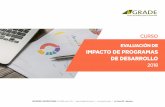 EVALUACIÓN DE IMPACTO DE PROGRAMAS DE … · utilizando ejemplos de programas implementados en el Perú y el resto del mundo, donde se identificarán los retos más relevantes que