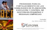 PROGRAMA PARA EL FORTALECIMIENTO DE LAS HABILIDADES DE ...estratek.ec/brochures/ESTRATEK - Programa para el Fortalecimiento... · financiero Anual 8. Análisis de Costos de Producción