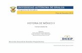 HISTORIA DE MÉXICO II - Inicio | Dirección General de …dgep.uas.edu.mx/programas2015/3_SEMESTRE/24.pdf · 2018-09-14 · unidad tres se aborda la historia de México enfocándose