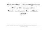 Memoria Investigativa 2003 - repository.lasallista.edu.corepository.lasallista.edu.co/dspace//bitstream/10567/1049/1/las... · académico, al contribuir a través del aprendizaje