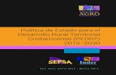 Política de Estado para el Desarrollo Rural Territorial ... · INCOPInstituto Costarricense de Puertos del Pacífico IMASInstituto Mixto de Ayuda Social ... INFOAGROSistema de Información