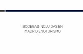 BODEGAS INCLUIDAS EN MADRID ENOTURISMOmadridenoturismo.org/wp-content/uploads/catalogo... · por el enólogo, podrá acceder en un edificio histórico y singular del S. XV llamado