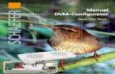Manual DVM-Configurator - ws-schaefer.de · figuración le acompañará durante el proceso. Por favor, introduzca su nombre, su empresa (campo ... “ se muestra ... versión del