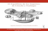 El Equilibrio de los Imperios: de Utrecht a Trafalgardigital.csic.es/bitstream/10261/146647/1/R.C.FEHM_Madrid_2005_2_p... · Dr. Agustín Guimerá Ravina, Investigador Científico,