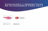 EVOLUCIÓN Y PERSPECTIVAS DE E-COMMERCE PARA … · de e-commerce en España en los últimos años, según datos del Informe e-commerce de la Comisión del Mercado de las Co- municaciones,