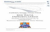 DEL BIG DATA INMOBILIARIO - inmoley.com · Lo que hace un programa informático de Data Mining es IMITAR el modo de aprendizaje HUMANO. 2. Recopilamos datos (aprender, experiencia).
