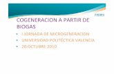 COGENERACION A PARTIR DE BIOGAS - aebig.org€¦ · cogeneracion a partir de biogas • i jornada de microgeneracion • universidad politÉctica valencia • 20 octubre 2010