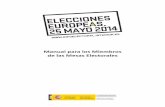 Manual para los Miembros de las Mesas Electorales · Recepción de las credenciales de los interventores 13 ... después de las elecciones, en el caso de los trabajadores por cuenta