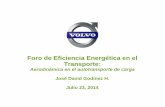 Foro de Eficiencia Energética en el Transporte · –Sistema Automático de Inflado de Neumáticos –Entrenamiento de Operadores –Utilización de Neumáticos Súper Sencillos