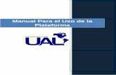 Manual Para el Uso de la Plataforma - Universidad …ual.dyndns.org:8039/doctosxtrs/00_manual_plataforma.pdf · El proceso para registrarte en la plataforma virtual es el siguiente: