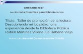 Descubriendo mi localidad: una experiencia de …files.sld.cu/bmn/files/2017/04/servicio-premio.pdf · Rubén Martínez Villena. La ... presentación y ... una experiencia de promoción