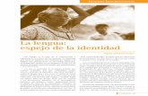 NFORME Lengua e identidadrecursos.salonesvirtuales.com/assets/bloques/lenguaespejoidentidad.pdf · de los Andes venezolanos están experimentando cambios que agrandan la separación