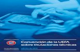 Convención de la UEFA sobre titulaciones técnicas ... · de Fútbol Sala de la UEFA Artículo 20 – Otros criterios de admisión a los cursos del diploma A para Preparadores de