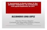 H. Ayuntamiento de Benito Juárez, Q. Roo INFORME ...cancun.gob.mx/gobierno-municipal/files/2014/01/CUARTO_INFORME.pdf · INFORME TRIMESTRAL DE ACTIVIDADES Julio-agosto-Septiembre