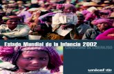 Estado Mundial de la Infancia 2002 - unicef.org · responsabilidad de una manera plena, ... Ningún país ha ingresado en la senda del desarrollo significativo y sostenido sin haber