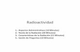 Radioactividad - Tecnológico de Monterrey€¦ · • Conservación de la cantidad de movimiento: ... (E=mc²) es iligual a la suma de las cantid dtidades de energía de los prodtductos
