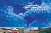 AGENDA DEL AGUA DE LAS AMÉRICAS - gwp.org · VI. Orientaciones hacia futuro: ... agua potable y saneamiento, el impulso al desarrollo de la agricultura de riego y la participación
