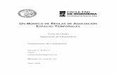 Un Modelo de Reglas de Asociacion Espacio-Temporalesmaterias.fi.uba.ar/7500/kohan-tesisingenieriainformatica.pdf · En base al algoritmo presentado y su implementación, se han realizado