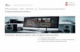 Master en Arte y Comunicación - acmegalicia.com · • Edición y postproducción de la banda sonora • Etalonaje y correción de color • Exportación del proyecto El Curso Avanzado